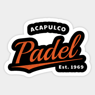 Padel Acapulco Est 1969 Sticker